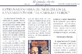 Estrenarán obra de Neruda en el lanzamiento de "El caballo verde"