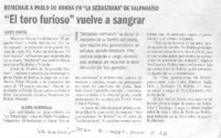 El Toro furioso" vuelve a sangrar