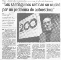 "Los santiaguinos critican su ciudad por un problema de autoestima"