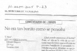 No era tan bonito como se pensaba.