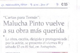 Malucha Pinto vuelve a su obra más querida.