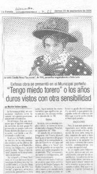 "Tengo miedo torero" o los años duros vistos con otra sensibilidad.