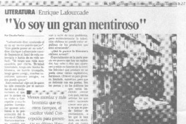 "Yo soy el gran mentiroso". (entrevistas)