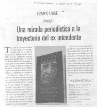 Una Mirada periodística a la trayectoria del ex intendente.