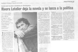 Rivera Letelier deja la novela y se lanza a la política. (entrevistas)