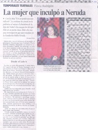 La Mujer que inculpó a Neruda. (entrevistas)