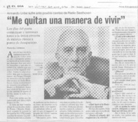 "Me quitan una manera de vivir". (entrevistas)
