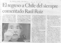 El Regreso a Chile del siempre comentado Raúl Ruiz.