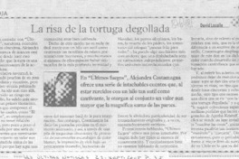 La Risa de la tortuga degollada.