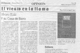 Alvaro Ruiz y su casa de barro.