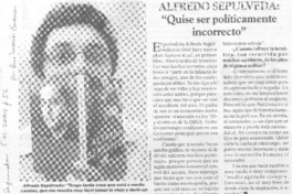 "Quise ser políticamente correcto"