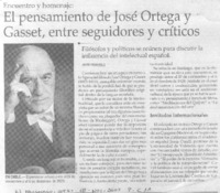 El Pensamiento de José Ortega y Gasset, entre seguidores y críticos.