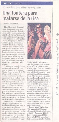 "El cuando quiere, ellas cuando pueden" : una tontera para matarse de la risa