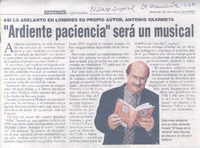 "Ardiente paciencia" será un musical.