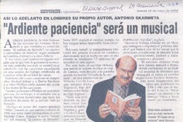 "Ardiente paciencia" será un musical.