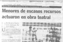 Menores de escasos recursos actuaron en obra teatral.