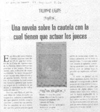 Una Novela sobre la cautela con la cual tienen que actuar los jueces.