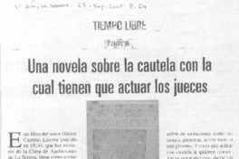 Una Novela sobre la cautela con la cual tienen que actuar los jueces.