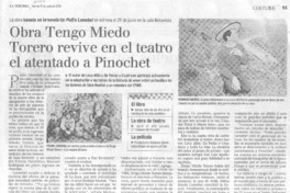 Obra Tengo miedo torero revive en el teatro el atentado a Pinochet