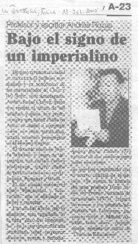 Profesor y escritor Andrés Rozas : bajo el signo de un imperialino