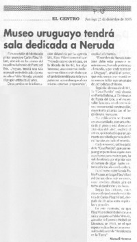 Museo uruguayo tendrá sala dedicada a Neruda