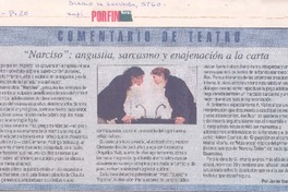 Comentario de teatro : "Narciso" : angustia, sarcasmo y enajenación a la carta