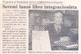 Propone a Tarapacá como plataforma portuaria : Seremi lanzó libro integracionista