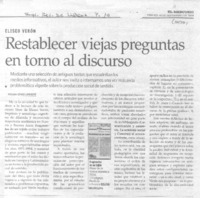 Restablecer viejas preguntas en torno al discurso.
