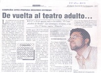 De vuelta al teatro adulto.