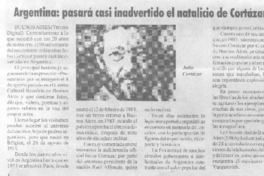 Argentina: pasará casi inadvertido el natalicio de Cortázar.
