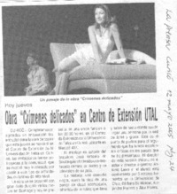 Obra "Crímenes delicados" en Centro de Extensión UTAL.