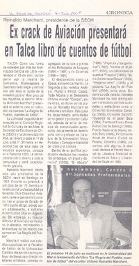 Reinaldo Marchant, presidente de la SECH : ex crack de Aviación presentará en Talca libro de cuentos de fútbol