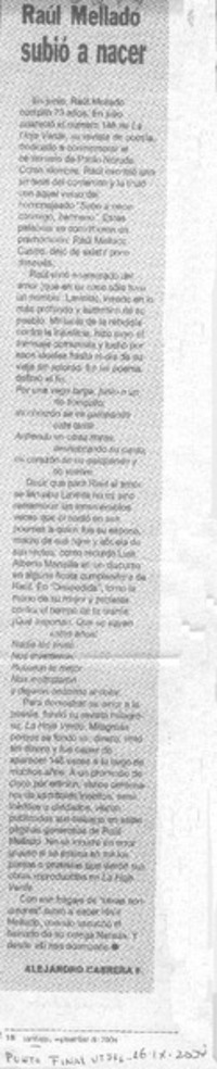 Raúl Mellado subió a nacer