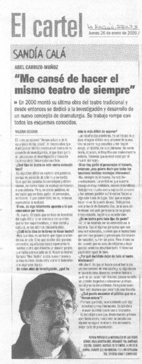 Abel Carrizo-Muñoz "me cansé de hacer el mismo teatro de siempre" (entrevistas)