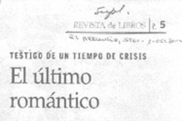 Testigo de un tiempo de crisis : el último romántico