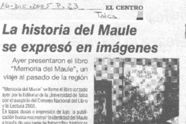 La Historia del Maule se expresó en imágenes.