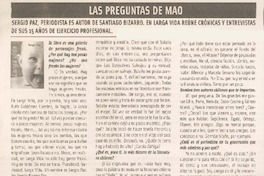 Las preguntas de Mao : Sergio Paz, periodista es autor de Santiago Bizarro --