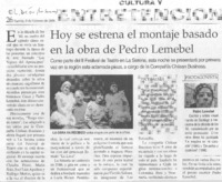 Hoy se estrena el montaje basado en la obra de Pedro Lemebel