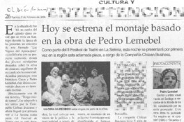Hoy se estrena el montaje basado en la obra de Pedro Lemebel