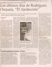 Extradición del líder del Cartel de Cali : Los últimos días de Rodríguez Orejuela, "El Ajedrecista"