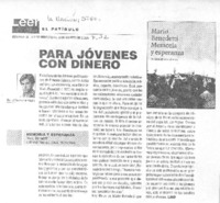 Para jóvenes con dinero.