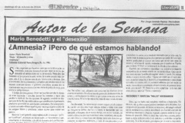 Mario Benedetti y el "desexilio" ¿Amnesia? Pero de qué estamos hablando!