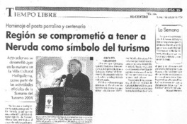 Región se comprometió a tener a Neruda como símbolo del turismo