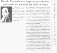 Partido Comunista se prepara para resaltar centenario del natalicio de Pablo Neruda