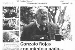 Gonzalo Rojas con miedo a nada... [entrevista]