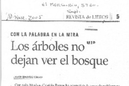 Los Arboles no dejan ver el bosque.
