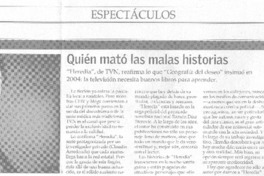 Quién mató las malas historias.
