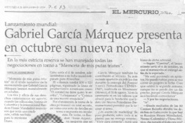 Gabriel García Márquez presenta en octubre su nueva novela.