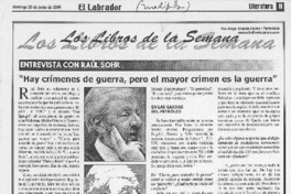 Entrevista con Raúl Sohr "Hay crímenes de guerra, pero el mayor crimen es la guerra". (entrevistas)