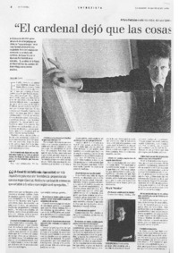 "El Cardenal dejó que las cosas llegaran muy lejos" (entrevistas)